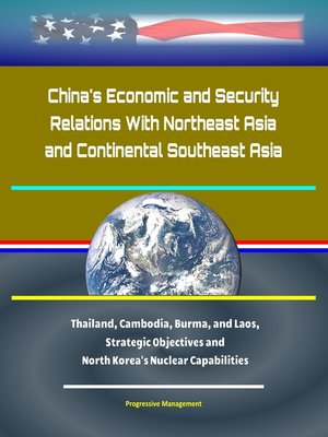 cover image of China's Economic and Security Relations With Northeast Asia and Continental Southeast Asia